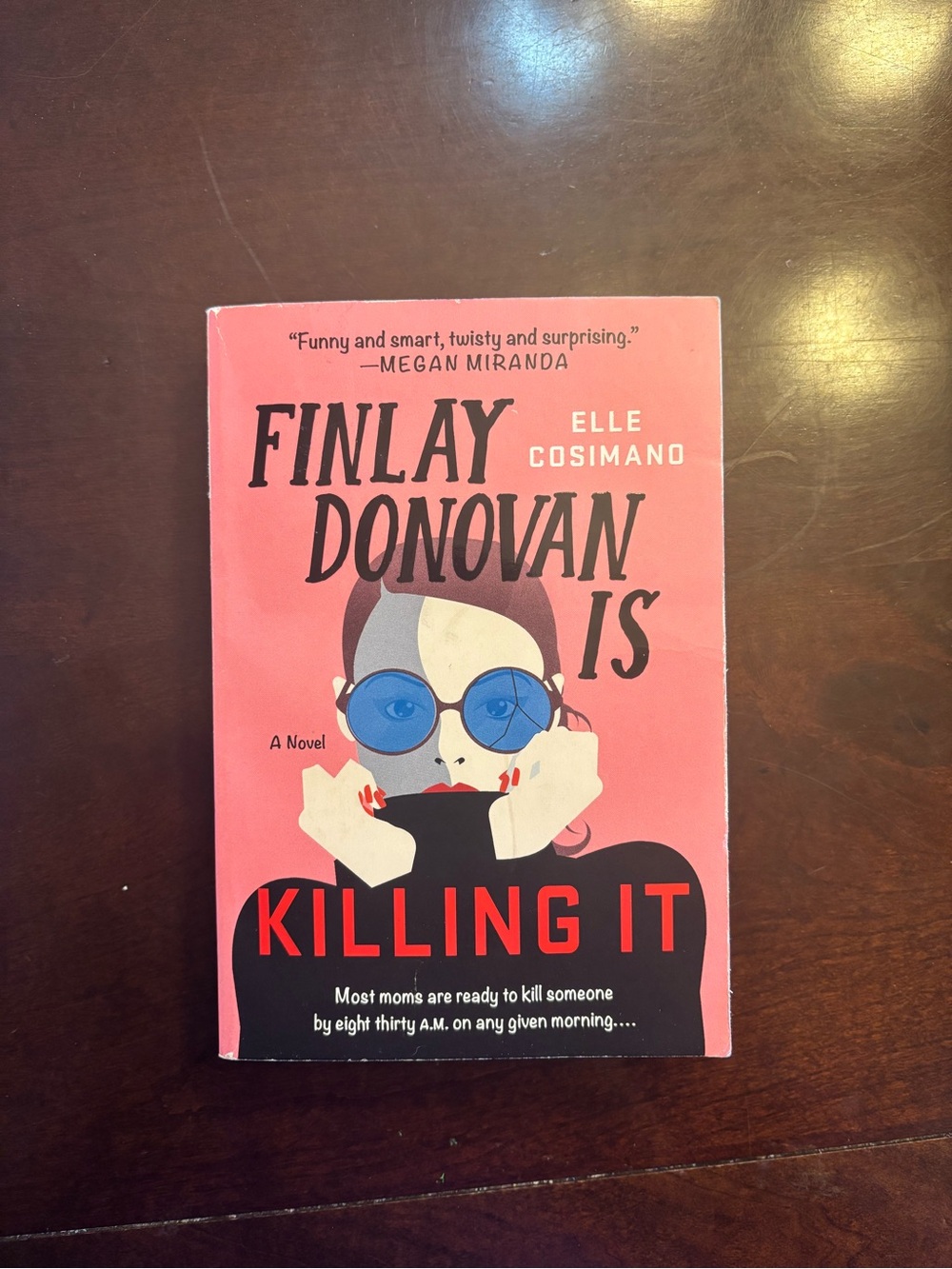 Finlay Donovan is Killing It by Elle Cosimano - Mystery Paperback Book